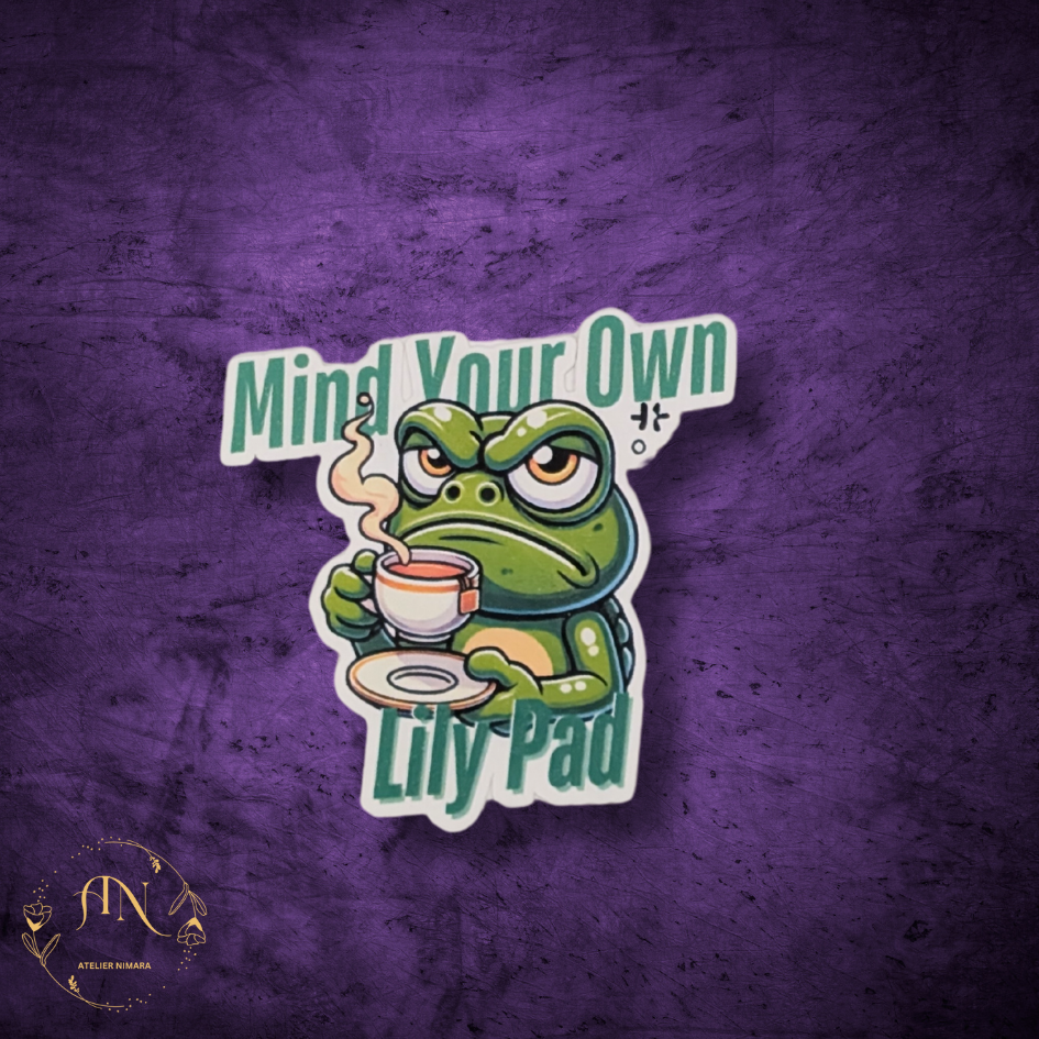 Mind Your Lily Pad Sticker