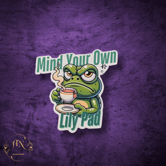 Mind Your Lily Pad Sticker