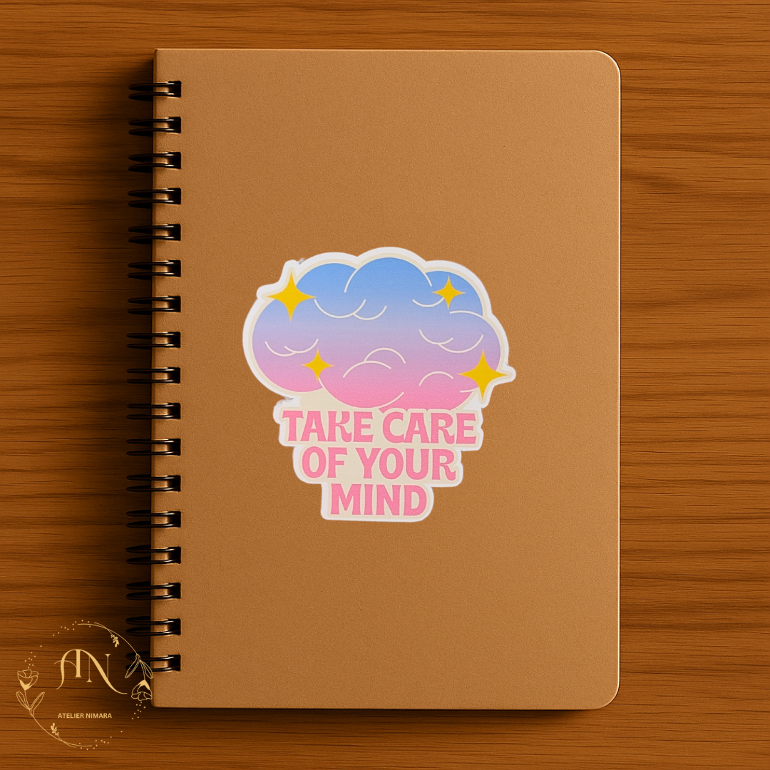 Take Care of Your Mind Sticker