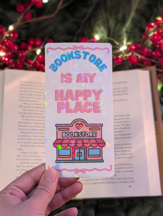 Bookstore Is My Happy Place – Holo Bookmark