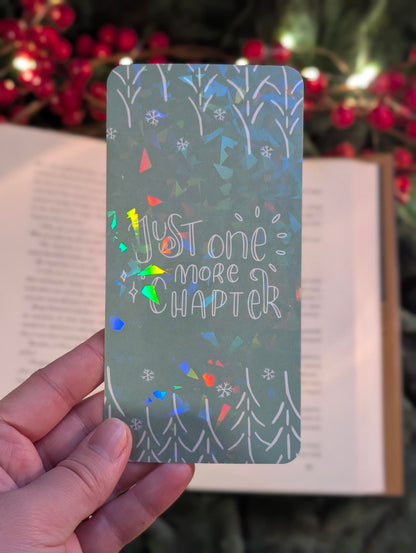 Just One More Chapter – Holo Bookmark