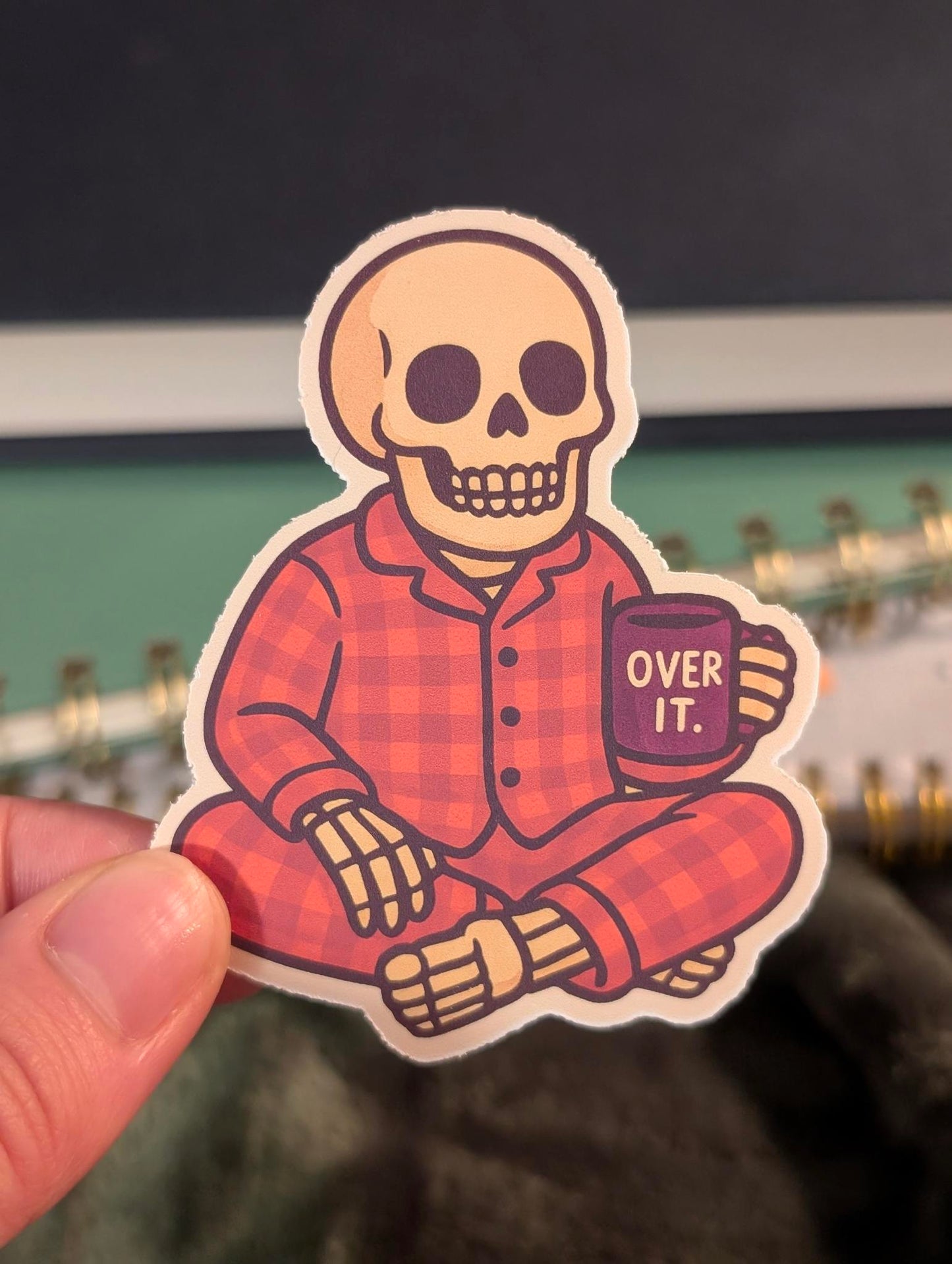 Overworked & Over It Skeleton Sticker