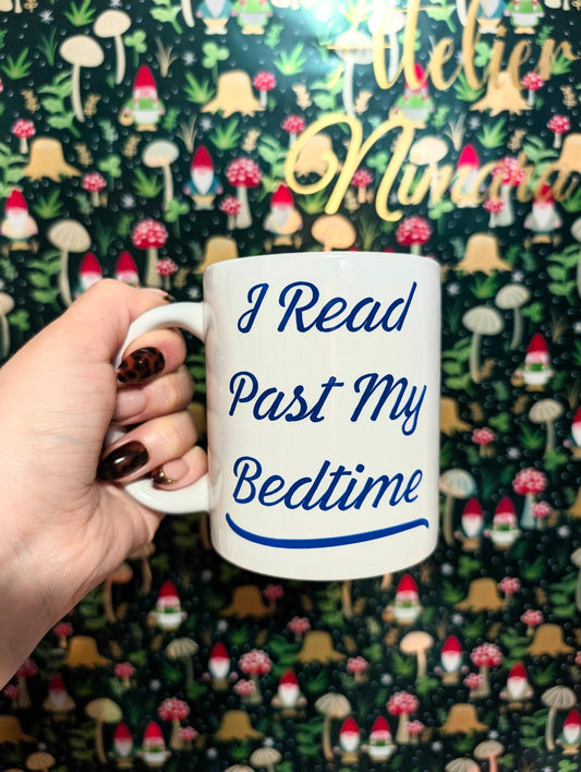 I Read Past My Bedtime Mug