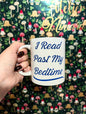 I Read Past My Bedtime Mug