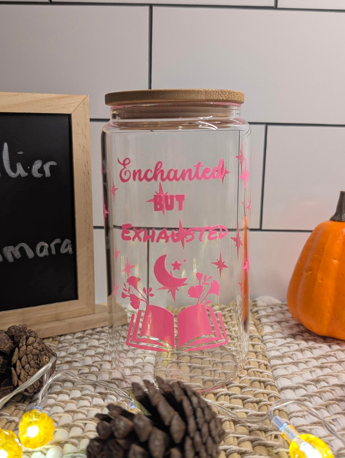 Enchanted But Exhausted Tumbler